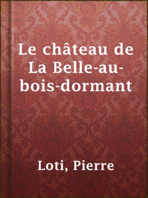 cover image of Le château de La Belle-au-bois-dormant